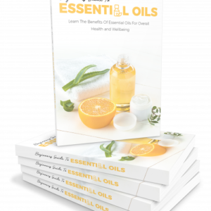 Beginners Guide To Essential Oils- High Converting Offer